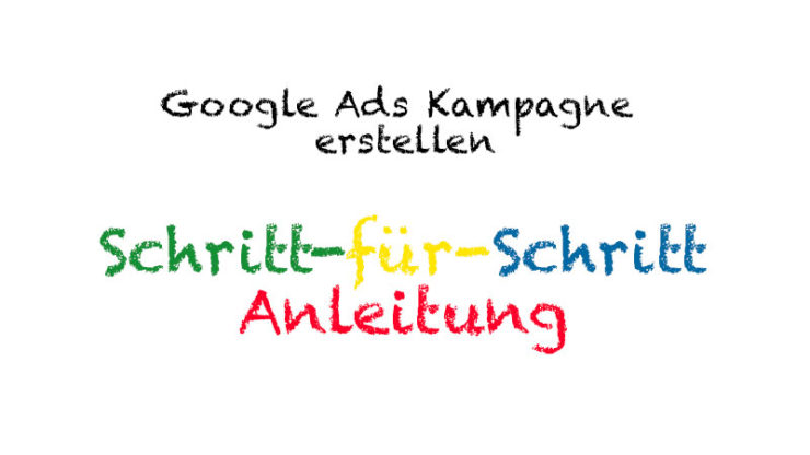 Google Ads Kampagne erstellen
